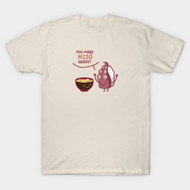 You make miso happy T-Shirt by kumo